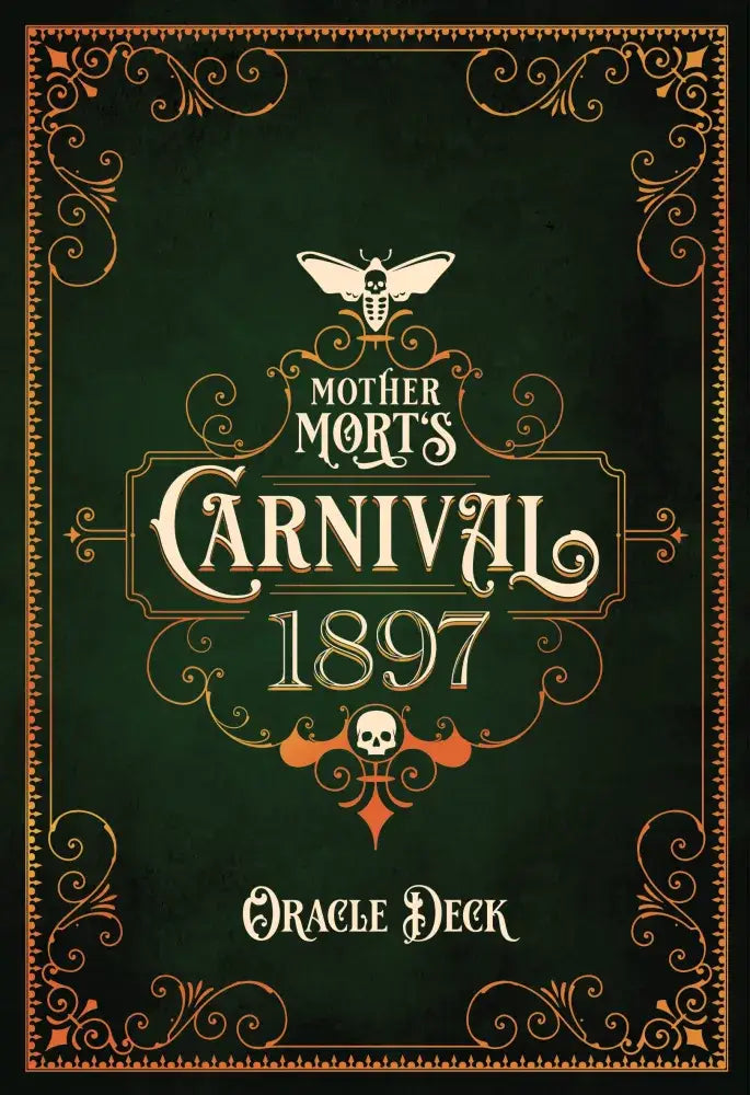 Mother Mort's Carnival 1897 Oracle Deck by Matt Hughes